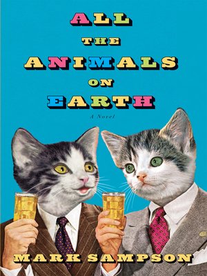cover image of All the Animals on Earth